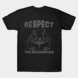 Retro Vintage Respect The Groundhog Holiday - Mens & Womens Groundhog Day T-Shirt